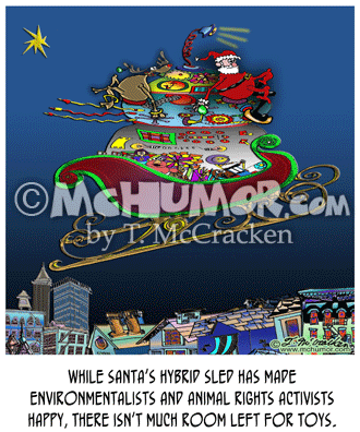 Christmas Cartoon 8317: "While Santa's Hybrid Sled has made environmentalists and animal rights activists happy, there isn't much room left for toys." Santa and Rudolph sit atop a humongous bizarre gizmo in a sled.