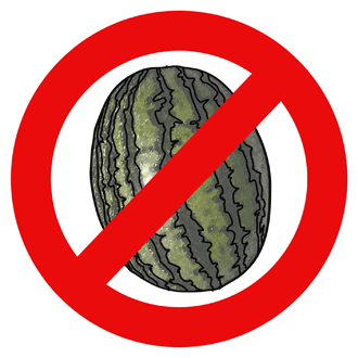 No Watermelons Allowed